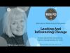 WorkPod Minisode: Leading And Influencing Change