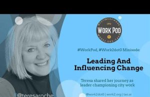 WorkPod Minisode: Leading And Influencing Change