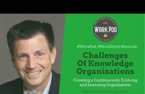 WorkPod Minisode: Challenges of Knowledge Organization