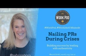 WorkPod Minisode: PR’s Role During a Crisis