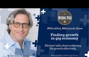 WorkPod Minisode: Finding growth in gig economy
