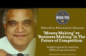 WorkPod Minisode: “Money Making” vs “Business Making” In The Future of Competition