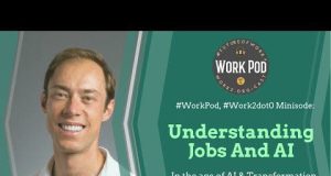 WorkPod Minisode: Understanding Jobs And AI