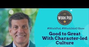 WorkPod: Frank Calderoni on Upstanding Company Character to Succeed