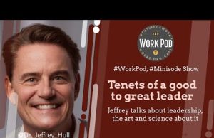 WorkPod Minisode: Tenets of a good to great leader