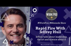 WorkPod Minisode: Rapid fire with Jeffery Hull