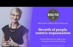 WorkPod Minisode: Growth of people centric organization