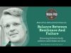 WorkPod Minisode: Balance Between Resilience And Failure