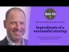WorkPod Minisode: Ingredients of a successful startup