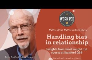 WorkPod Minisode: Handling bias in relationship