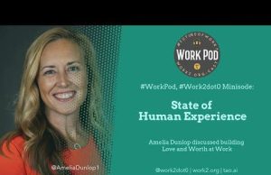 WorkPod Minisode: State of Human Experience