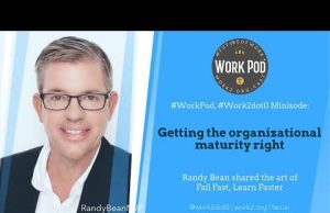 WorkPod Minisode: Getting the organizational maturity right