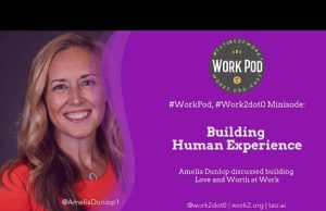 WorkPod Minisode: Building Human Experience