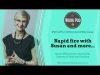 WorkPod Minisode: Rapid Fire and More with Susan
