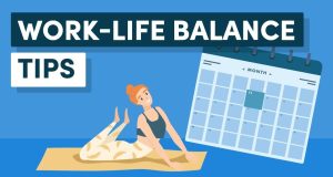 10 Habits to Follow for a Better Work-Life Balance
