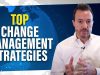 Top 5 Organizational Change Management Strategies | How to Manage Transformational Change