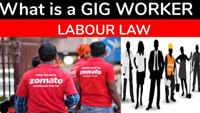 Gig Economy|what are gig workers |labour laws and gig workers|what is gig economy|gig workers laws