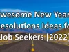 Awesome New Year’s Career Resolutions Ideas for Job Seekers