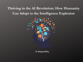 Thriving in the AI Revolution: How Humanity Can Adapt to the Intelligence Explosion