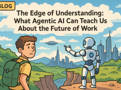 The Edge of Understanding: What Agentic AI Can Teach Us About the Future of Work