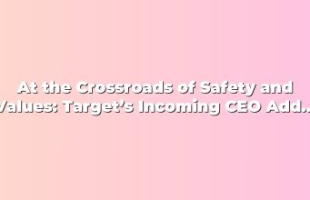 At the Crossroads of Safety and Values: Target’s Incoming CEO Addresses Minneapolis Unrest