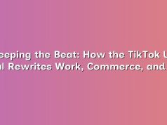 Keeping the Beat: How the TikTok US Deal Rewrites Work, Commerce, and Creative Labor