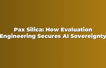 Pax Silica: How Evaluation Engineering Secures AI Sovereignty Pax Silica: How Evaluation Engineering Secures AI Sovereignty