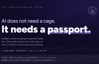 AI Does Not Need a Cage. It Needs a Passport. AI Does Not Need a Cage. It Needs a Passport.
